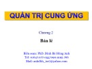 Bài giảng Quản trị cung ứng: Chương 2a - PhD. Đinh Bá Hùng Anh