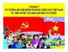 Bài giảng Tư tưởng Hồ Chí Minh: Chương 4 - Trường ĐH Công nghiệp Thực phẩm TP. HCM