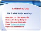 Bài giảng Khai phá dữ liệu: Bài 0 - TS. Trần Mạnh Tuấn