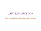 Bài giảng Lập trình Python: Bài 1 - Trương Xuân Nam