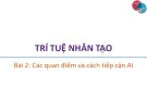 Bài giảng Trí tuệ nhân tạo: Bài 2 - Trương Xuân Nam