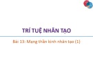 Bài giảng Trí tuệ nhân tạo: Bài 13 - Trương Xuân Nam