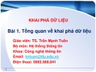 Bài giảng Khai phá dữ liệu: Bài 1 - TS. Trần Mạnh Tuấn