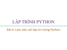 Bài giảng Lập trình Python: Bài 9 - Trương Xuân Nam