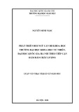 Luận văn Thạc sĩ Quản lý giáo dục: Phát triển đội ngũ cán bộ khoa học Trường Đại học Khoa học tự nhiên, Đại học Quốc gia Hà Nội theo tiếp cận đảm bảo chất lượng