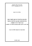 Luận án Thạc sĩ Quản lý giáo dục: Phát triển đội ngũ trưởng bộ môn trong trường đại học định hướng nghiên cứu ở Việt Nam (nghiên cứu trường hợp Đại học Quốc gia Hà Nội