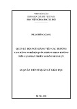 Luận án Tiến sĩ Quản lý giáo dục: Quản lý đội ngũ giảng viên các trường cao đẳng nghề thuộc Bộ Quốc phòng theo hướng tiếp cận phát triển nguồn nhân lực