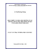 Luận văn Thạc sĩ Khoa học giáo dục: Phát triển văn hóa nhà trường ở các trường Trung học phổ thông huyện Vũng Liêm, tỉnh Vĩnh Long