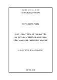 Luận án Thạc sĩ Quản lý giáo dục: Quản lý hoạt động hỗ trợ sinh viên nội trú tại các trường đại học theo tiếp cận quản lý chất lượng tổng thể