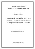 Luận văn Thạc sĩ Kinh tế: Các giải pháp nhằm giảm tình trạng nghỉ việc của nhân viên văn phòng đại diện Công ty cổ phần Vinaspa