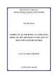 Luận văn Thạc sĩ Kinh tế: Nghiên cứu sự ảnh hưởng của công bằng trong tổ chức đến hành vi công dân của nhân viên tại thành phố Hồ Chí Minh