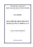 Luận văn Thạc sĩ Kinh tế: Hoàn thiện hệ thống kiểm soát nội bộ trong Công ty TNHH H.A.V.A.S