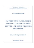 Luận văn Thạc sĩ Kinh tế: Cải thiện công tác thẩm định cho vay tại Ngân hàng TMCP Bảo Việt – Chi nhánh thành phố Hồ Chí Minh