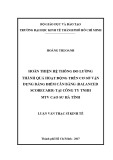 Luận văn Thạc sĩ Kinh tế: Hoàn thiện hệ thống đo lường thành quả hoạt động trên cơ sở vận dụng bảng điểm cân bằng (Balanced Scorecard) tại Công ty TNHH MTV Cao su Hà Tĩnh