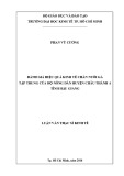 Luận văn Thạc sĩ Kinh tế: Đánh giá hiệu quả kinh tế chăn nuôi gà tập trung của hộ nông dân huyện Châu Thành A tỉnh Hậu Giang