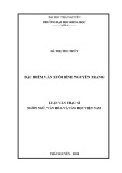 Luận văn Thạc sĩ Ngôn ngữ văn học và Văn học Việt Nam: Đặc điểm văn xuôi Bình Nguyên Trang