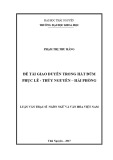 Luận văn Thạc sĩ Ngôn ngữ và Văn hóa Việt Nam: Đề tài giao duyên trong hát đúm Phục Lễ - Thủy Nguyên – Hải Phòng
