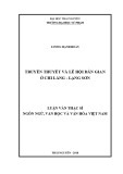 Luận văn Thạc sĩ Ngôn ngữ và Văn hóa Việt Nam: Truyền thuyết và lễ hội dân gian ở Chi Lăng - Lạng Sơn