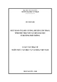 Luận văn Thạc sĩ Ngôn ngữ văn học và Văn hoá Việt Nam: Hát xoan ở xã Hy Cương, huyện Lâm Thao, tỉnh Phú Thọ với vấn đề giáo dục ở trường phổ thông