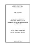 Luận văn Thạc sĩ Ngôn ngữ Văn học và Văn hoá Việt Nam: Hình tượng nghệ thuật trong thơ nữ Thái Nguyên (Qua thơ Trần Thị Vân Trung, Nguyễn Thúy Quỳnh, Lưu Thị Bạch Liễu)