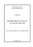 Luận văn Thạc sĩ Ngôn ngữ và Văn hóa Việt Nam: Đặc điểm truyện về loài vật của Nguyễn Nhật Ánh