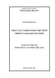 Luận văn Thạc sĩ Ngôn ngữ và Văn hóa Việt Nam: Nhân vật và đối tượng trữ tình trong ca dao Quảng Ninh