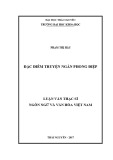 Luận văn Thạc sĩ Ngôn ngữ và Văn hóa Việt Nam: Đặc điểm truyện ngắn Phong Điệp