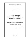 Khoá luận tốt nghiệp Đại học: Thế giới nghệ thuật trong tiểu thuyết Bỉ vỏ của Nguyên Hồng