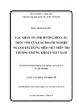 Luận văn Thạc sĩ Kinh tế: Các nhân tố ảnh hưởng đến cấu trúc vốn của các doanh nghiệp ngành xây dựng niêm yết trên thị trường chứng khoán Việt Nam