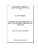 Luận văn Thạc sĩ Kinh tế: Giải pháp sáp nhập, hợp nhất và mua lại ngân hàng thương mại Việt Nam