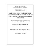 Luận văn Thạc sĩ Kinh tế: Giải pháp phát triển dịch vụ ngân hàng bán lẻ tại Ngân hàng TMCP Ngoại Thương chi nhánh Đồng Nai