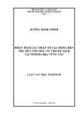 Luận văn Thạc sĩ Kinh tế: Phân tích các nhân tố tác động đến thu hút vốn đầu tư cho du lịch tại tỉnh Bà Rịa Vũng Tàu