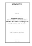 Luận văn Thạc sĩ Sư phạm hoá học: Dạy học chủ đề tích hợp phần cacbohiđrat và polime Hóa học 12 nhằm phát triển năng lực giải quyết vấn đề cho học sinh Trung học phổ thông