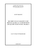 Luận văn Thạc sĩ Sư phạm hoá học: Phát triển năng lực giải quyết vấn đề thông qua dạy học các vấn đề môi trường liên quan đến nguyên tố Nitơ – Hóa học 11