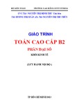 Giáo trình Toán cao cấp B2: Phần đại số - Trường CĐ Công nghệ thông tin TP.HCM