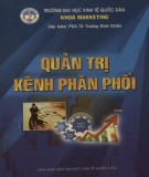 Quản trị kênh phân phối: Phần 2 - PGS. TS Trương Đình Chiến