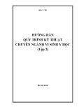 Hướng dẫn quy trình kỹ thuật chuyên ngành vi sinh y học - Tập 2