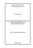 Luận văn Thạc sĩ Sư phạm Toán: Ứng dụng phần mềm GeoGebra hỗ trợ dạy học chương trình hình học lớp 7, trường Trung học cơ sở