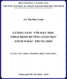 Luận văn Thạc sĩ Khoa học giáo dục: Lượng giác với dạy học theo định hướng giáo dục STEM ở bậc trung học