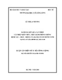 Luận án Tiến sĩ Y tế công cộng: Đánh giá kết quả can thiệp cải thiện kiến thức, thực hành phòng chống bệnh tay-chân-miệng của bà mẹ có con dưới 5 tuổi tại xã An Lão, Bình Lục, Hà Nam