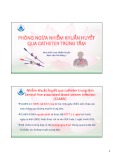 Bài giảng Phòng ngừa nhiễm khuẩn huyết qua Catheter trung tâm