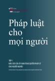 Pháp luật cho mọi người - Tập 1: Báo cáo của Ủy ban Trao quyền pháp lý cho người nghèo (Phần 1)