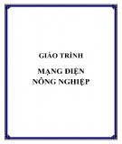 Giáo trình Mạng điện nông nghiệp: Phần 2