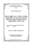 Luận văn Thạc sĩ Kinh tế: Phát triển các công cụ phái sinh tiền tệ tại Ngân hàng TMCP Xuất nhập khẩu Việt Nam