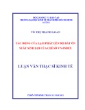 Luận văn Thạc sĩ Kinh tế: Tác động của lạm phát lên độ bất ổn suất sinh lợi của chỉ số VN-INDEX