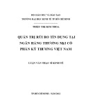 Luận văn Thạc sĩ Kinh tế: Quản trị rủi ro tín dụng tại Ngân hàng thương mại cổ phần Kỹ thương Việt Nam