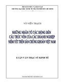 Luận văn Thạc sĩ Kinh tế: Những nhân tố tác động đến cấu trúc vốn của các doanh nghiệp niêm yết trên sàn chứng khoán Việt Nam