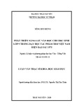 Luận văn Thạc sĩ Khoa học giáo dục: Phát triển năng lực văn học cho học sinh lớp 9 trong dạy học tác phẩm thơ Việt Nam hiện đại sau 1975