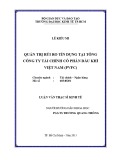 Luận văn Thạc sĩ Kinh tế: Quản trị rủi ro tín dụng tại tổng Ccông ty Tài chính cổ phần Dầu khí Việt Nam (PVFC)