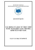 Luận văn Thạc sĩ Kinh tế: Tác động của đầu tư trực tiếp nước ngoài đến tăng trưởng kinh tế ở Việt Nam